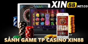 Sảnh game TP Casino XIN88